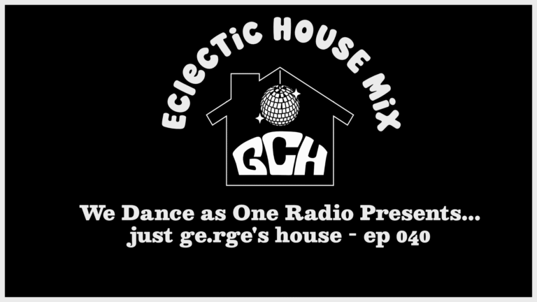 just ge.rge’s house – ep 040