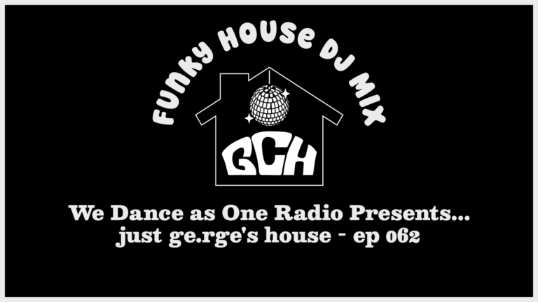 just ge.rge’s house – ep 062